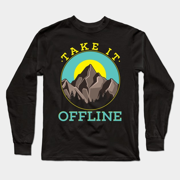 Take it Offline Long Sleeve T-Shirt by maxdax